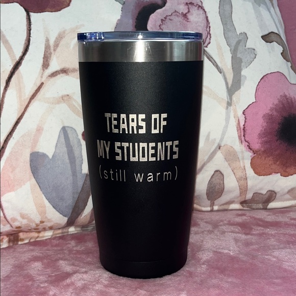 Other - NWOT Teacher Humor Black Stainless Steel Insulated 20 Oz Tumbler